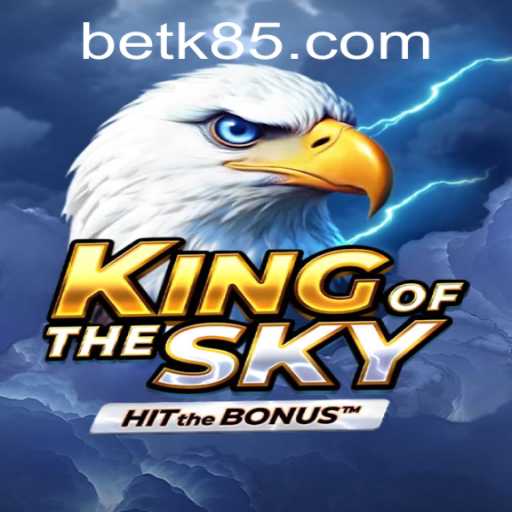 Unveiling the Adventure of 'KingOfTheSky': A Comprehensive Guide and Latest Updates